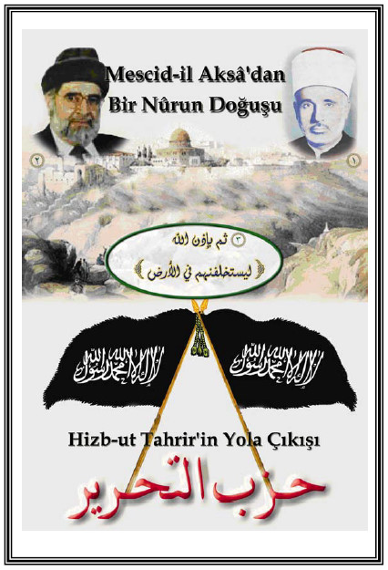 Mescid-il Aksâ’dan Bir Nûrun Doğuşu: Hizb-ut Tahrir’in Yola Çıkışı