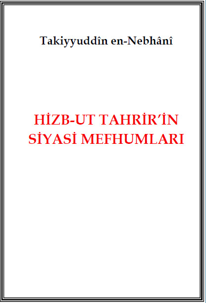 Hizb-ut Tahrir'in Siyasi Mefhumları