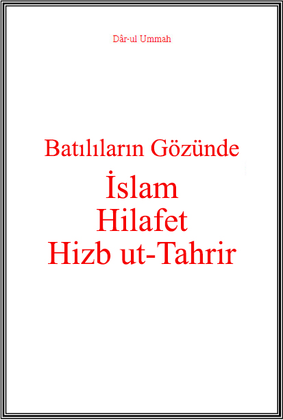 Batının Gözünde: İslam, Hilafet, Hizb-ut Tahrir