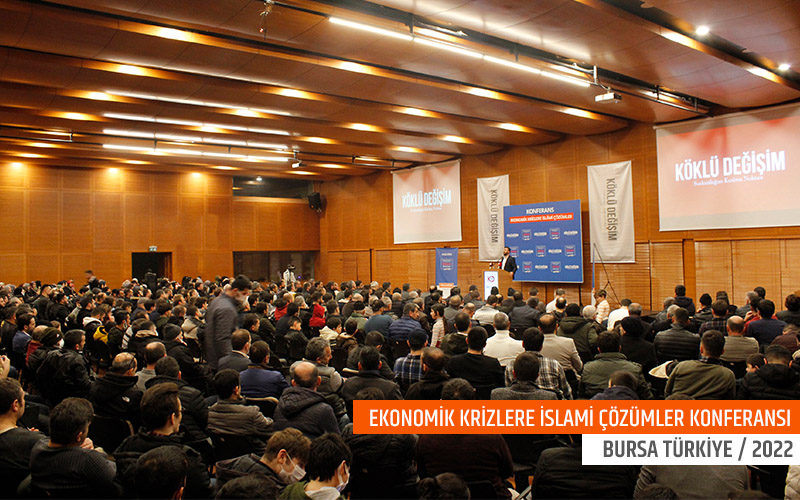 Bursa'da "Ekonomik Krize İslami Çözümler" Konferansımızı Gerçekleştirdik