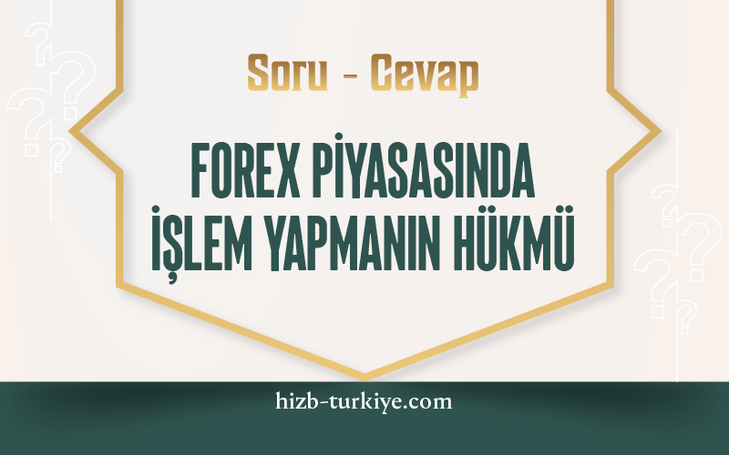 Forex Piyasasında İşlem Yapmak