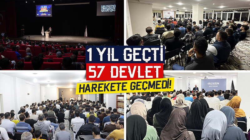 "1 Yıl Geçti 57 Devlet Harekete Geçmedi" Konferans ve Paneller